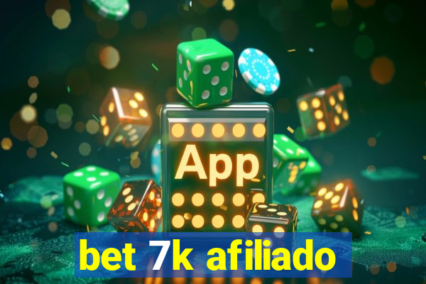 bet 7k afiliado